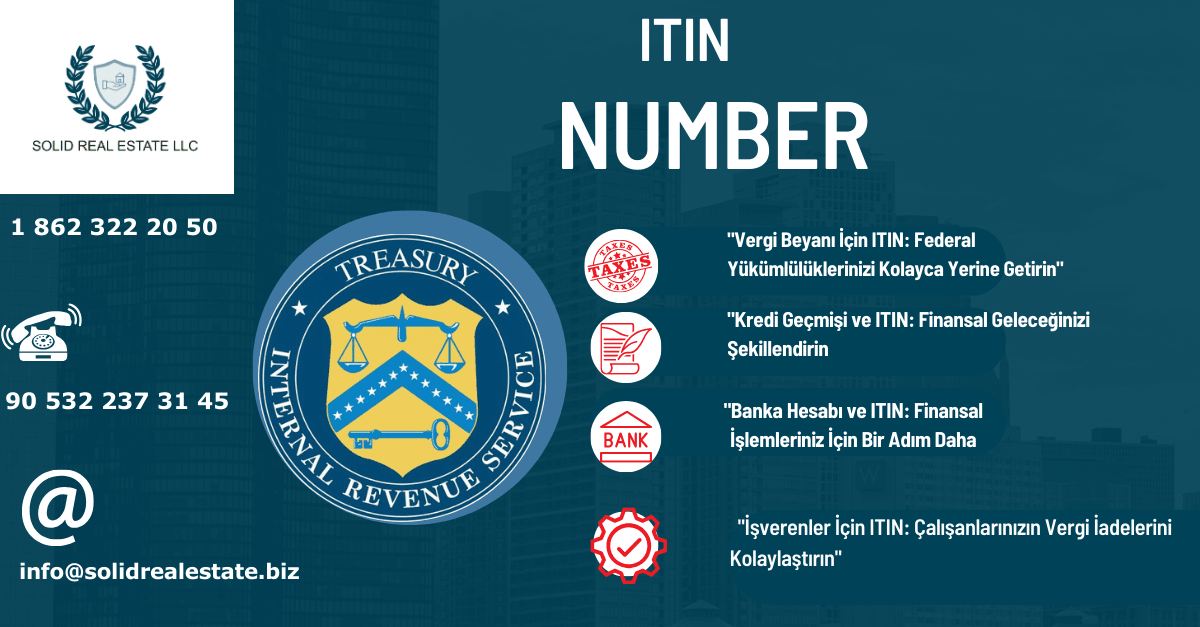 Solid Real Estate LLC contact details with ITIN benefits listed in Turkish and IRS seal displayed.